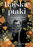 Rajskie ptaki. Włosi, którzy podbili świat. Autor: Brzozowski Maciej. Dadada.pl Okładka książki Rajskie ptaki. Włosi, którzy podbili świat
