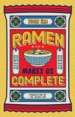 Okładka książki Ramen Makes us Complete