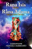 Rana Isis Rana Adama. Autor: Adamus Saint-Germain, Tobiasz. Dadada.pl Okładka książki Rana Isis Rana Adama