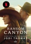 Ransom Canyon. Autor: Jodi Thomas. Dadada.pl Okładka książki Ransom Canyon