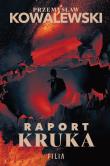 Raport Kruka. Autor: Przemysław Kowalewski. Dadada.pl Okładka książki Raport Kruka