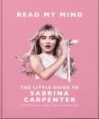 Okładka książki Read My Mind. The Little Guide to Sabrina Carpenter wer. angielska