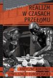 Realizm w czasach przełomu. Autor: Pańpuch Zbigniew. Dadada.pl Okładka książki Realizm w czasach przełomu