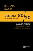 Okładka książki Reguła 80/20 w zarządzaniu. ZASADA PARETO dla lepszych wyników menedżera i jego zespołu