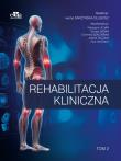 Rehabilitacja kliniczna Tom 2. Autor:   Praca zbiorowa. Dadada.pl Okładka książki Rehabilitacja kliniczna Tom 2