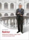 Okładka książki Rektor. Władysław Findeisen i jego udział w demokratyzacji Polski
