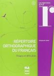 Okładka książki Repertoire orthographique du francais A1-C2