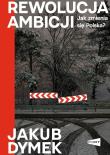 Okładka książki Rewolucja ambicji. Jak zmienia... (z autografem)