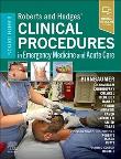 Okładka książki Roberts And Hedges' Clinical Procedures In Emergency Medicine And Acute Care