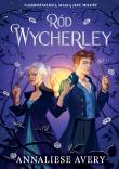 Ród Wycherley. Tom 1. Autor: Annaliese Avery. Dadada.pl Okładka książki Ród Wycherley. Tom 1