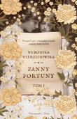 Rodzina Sobolewskich Tom 1 Panny Fortuny. Autor: Wierzchowska Weronika. Dadada.pl Okładka książki Rodzina Sobolewskich Tom 1 Panny Fortuny