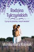 Okładka książki Rodzina Tylczyńskich Tom 3 Czy my nie jesteśmy z innych światów?