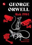 Rok 1984 wyd. ilustrowane. Autor: Orwell George. Dadada.pl Okładka książki Rok 1984 wyd. ilustrowane