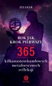 Okładka książki Rok jak krok pierwszy. 365 kilkunastosekundowych metaforycznych refleksji