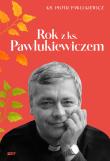 Okładka książki Rok z ks. Pawlukiewiczem