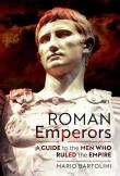 Okładka książki Roman Emperors A Guide to the Men Who Ruled the Empire