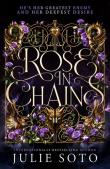 Rose in Chains wer. angielska. Autor: Soto Julie. Dadada.pl Okładka książki Rose in Chains wer. angielska