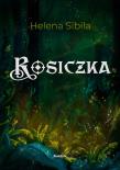 Rosiczka. Autor: Helena Sibila. Dadada.pl Okładka książki Rosiczka