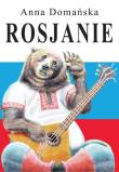 Rosjanie. Autor: Domańska Anna. Dadada.pl Okładka książki Rosjanie