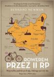Rowerem przez II RP. Niezwykła podróż po kraju, którego już nie ma wyd. kieszonkowe. Autor: Newman Bernard. Dadada.pl Okładka książki Rowerem przez II RP. Niezwykła podróż po kraju, którego już nie ma wyd. kieszonkowe