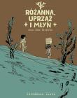 Różanna, uprząż i młyn oraz inne historie. Autor: Jefferson Costa. Dadada.pl Okładka książki Różanna, uprząż i młyn oraz inne historie