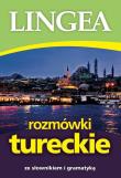 Rozmówki tureckie ze słownikiem i gramatyką wyd. 2025. Autor: Opracowanie zbiorowe. Dadada.pl Okładka książki Rozmówki tureckie ze słownikiem i gramatyką wyd. 2025