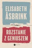 Rozstanie z geniuszem - uszkodzone. Autor: Asbrink Elisabeth. Dadada.pl Okładka książki Rozstanie z geniuszem - uszkodzone