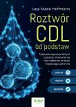 Okładka książki Roztwór CDL od podstaw. Najważniejsze praktyki i zasady stosowania dla większej energii i lepszego zdrowia