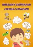 Okładka książki Ruszamy główkami zadania z zapałkami - uszkodzone