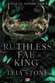 Ruthless Fae King. Kings of Avalier. Tom 3. Autor: Leia Stone. Dadada.pl Okładka książki Ruthless Fae King. Kings of Avalier. Tom 3