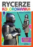 Okładka książki Rycerze. Kolorowanka. Naklejki gratis