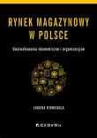 Rynek magazynowy w Polsce. Autor: Domagała Joanna. Dadada.pl Okładka książki Rynek magazynowy w Polsce