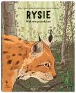 Rysie. Autor: Mizieliński Daniel, Mizielińska Aleksandra, Figura. Dadada.pl Okładka książki Rysie