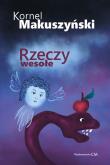 Rzeczy wesołe. Autor: Kornel Makuszyński. Dadada.pl Okładka książki Rzeczy wesołe