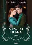 Saga ułańska T.3 W pamięci ułana. Autor: Magdalena Stykała. Dadada.pl Okładka książki Saga ułańska T.3 W pamięci ułana