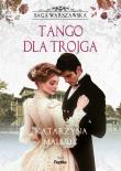 Saga warszawska Tom 6 Tango dla trojga. Autor: Katarzyna Maludy. Dadada.pl Okładka książki Saga warszawska Tom 6 Tango dla trojga