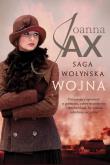 Saga wołyńska Wojna. Autor: Joanna Jax. Dadada.pl Okładka książki Saga wołyńska Wojna