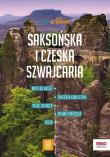 Saksońska i Czeska Szwajcaria. trek&travel. Wydanie 1. Autor: Bzowski Krzysztof. Dadada.pl Okładka książki Saksońska i Czeska Szwajcaria. trek&travel. Wydanie 1