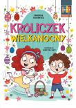 Sami czytamy (klasy 0-3) Króliczek Wielkanocny. Autor: Dominika Dąbrowska. Dadada.pl Okładka książki Sami czytamy (klasy 0-3) Króliczek Wielkanocny