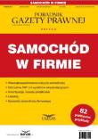 Samochód w firmie. Podatki 3/2025. Autor:   Praca zbiorowa. Dadada.pl Okładka książki Samochód w firmie. Podatki 3/2025