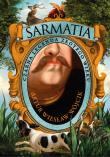 Sarmatia. Czarna legenda złotego wieku. Autor: Artur Wójcik. Dadada.pl Okładka książki Sarmatia. Czarna legenda złotego wieku