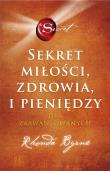 Okładka książki Sekret miłości, zdrowia i pieniędzy