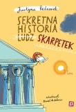 Sekretna historia ludzskarpetek w.2. Autor: Justyna Bednarek, Daniel de Latour. Dadada.pl Okładka książki Sekretna historia ludzskarpetek w.2