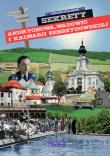 Sekrety Andrychowa, Wadowic i Kalwarii Zebrzydowskiej. Sekrety. Autor: Ewelina Prus-Bizoń. Dadada.pl Okładka książki Sekrety Andrychowa, Wadowic i Kalwarii Zebrzydowskiej. Sekrety
