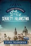 Okładka książki Sekrety i kłamstwa. Trylogia szczecińska. Tom 1 (Duże Litery)