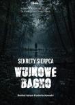 Okładka książki Sekrety Sierpca. Wujkowe Bagno
