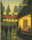 Okładka książki Sen martwego ptaka