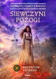 Okładka książki Siewczyni pożogi. Wybranki Starych Bogów. Słowiańskie Światy. Tom 1