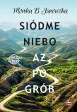 Siódme niebo aż po grób (Większe litery). Autor: Janowska Monika B.. Dadada.pl Okładka książki Siódme niebo aż po grób (Większe litery)