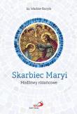 Skarbiec Maryi. Autor: Buryła Wacław. Dadada.pl Okładka książki Skarbiec Maryi